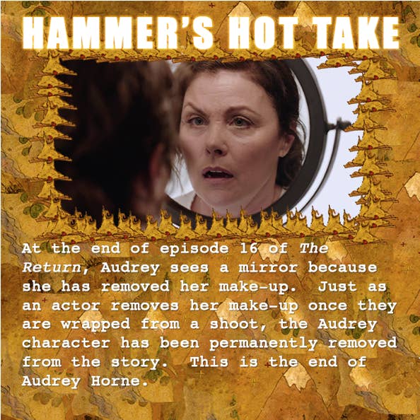 Hammer's Hot Take: Where is Audrey Horne?